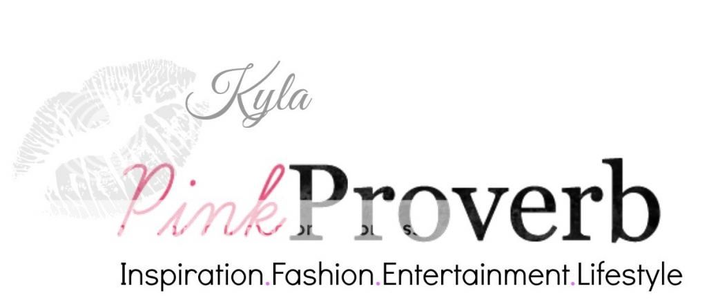  photo PinkProverbSignature-Inspiration-Fashion-Entertainment-Lifestyle-Kyla_zpsbe051a80.jpg
